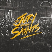 Review: The Jury And The Saints - The Jury And The Saints